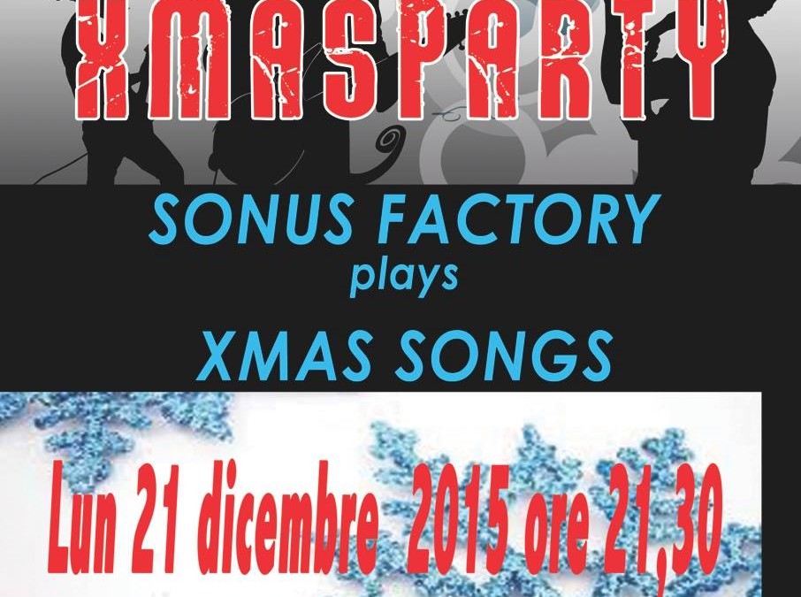 Sonus Factory Xmas Party – 21/12/2015